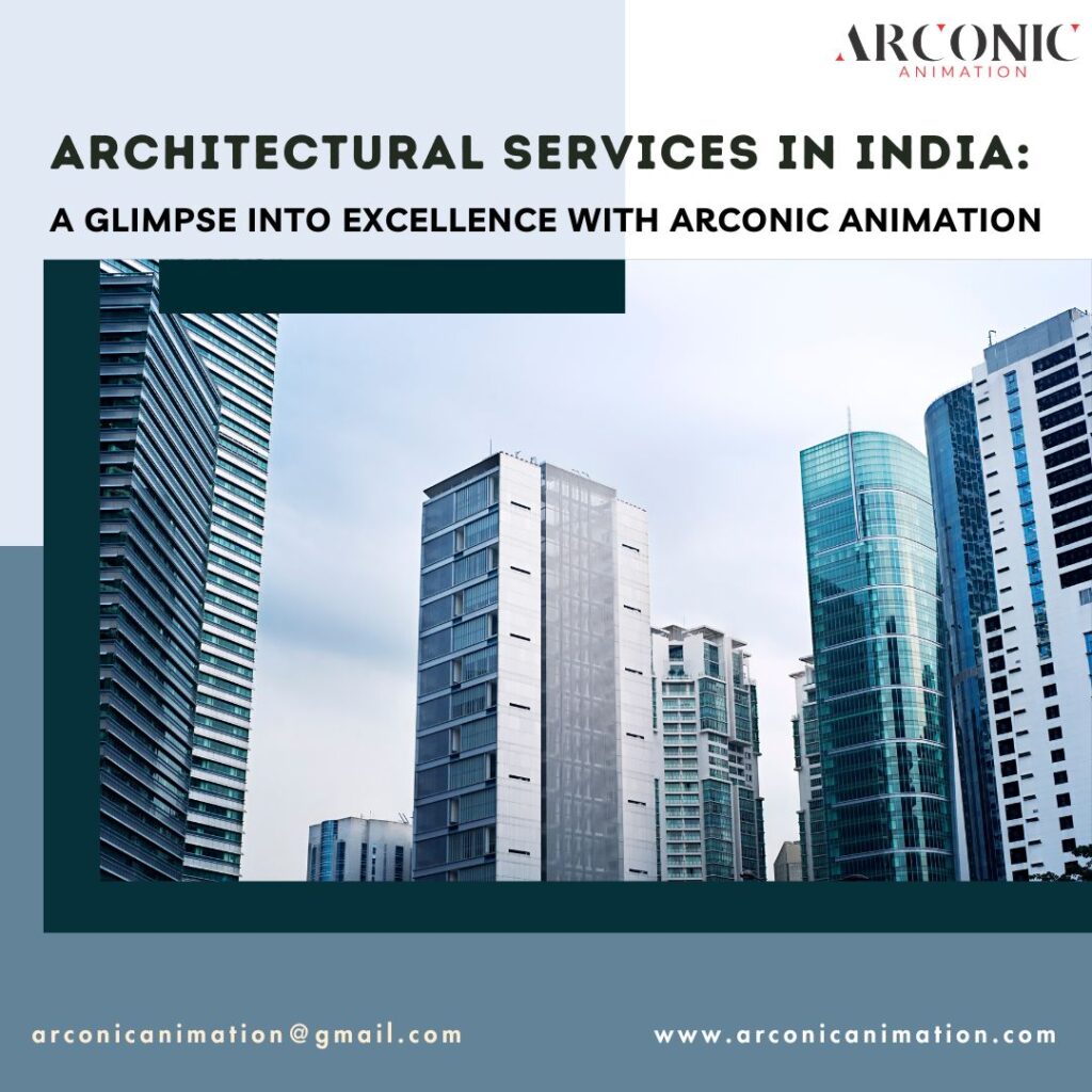 Architectural Services in India By Arconic Animation